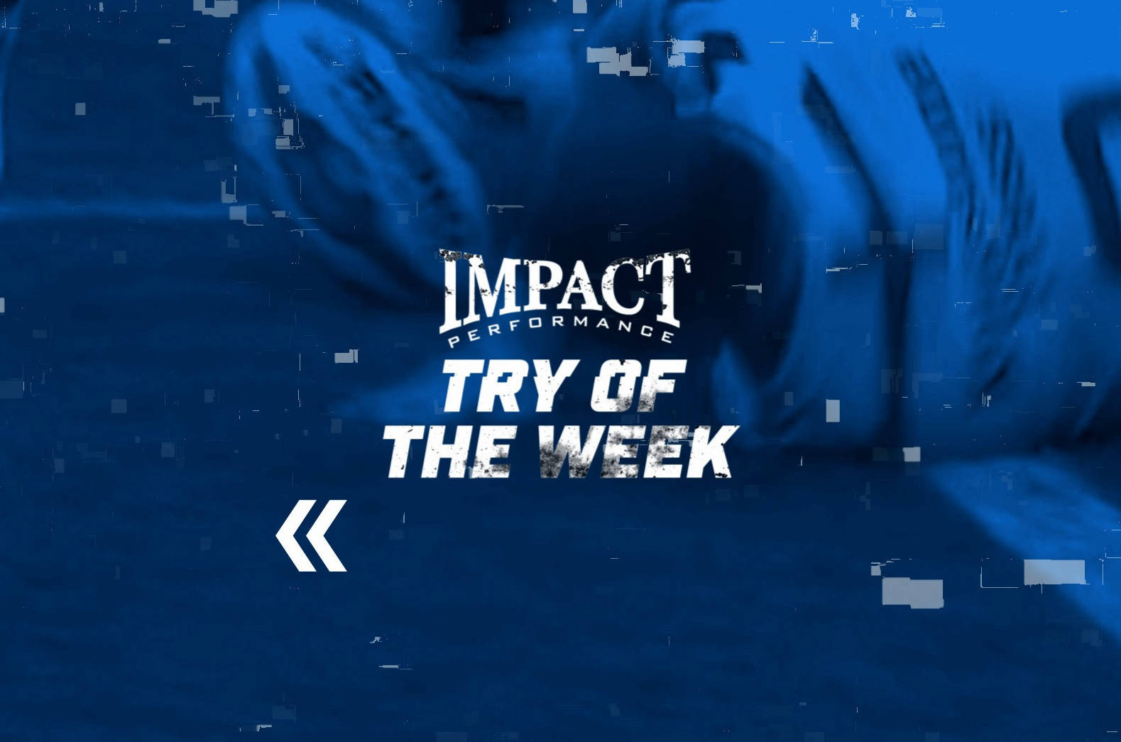Impact Performance Try of the Week | Week 18
